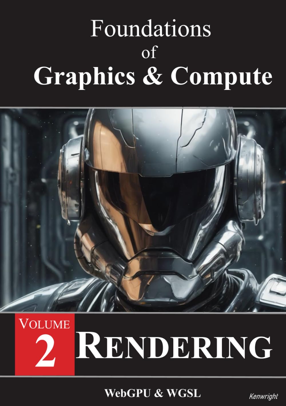 Foundations of Graphics & Compute - Volume 2: Rendering  (Hardback) thumbnail